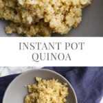 Instant Pot Quinoa pinterest graphic