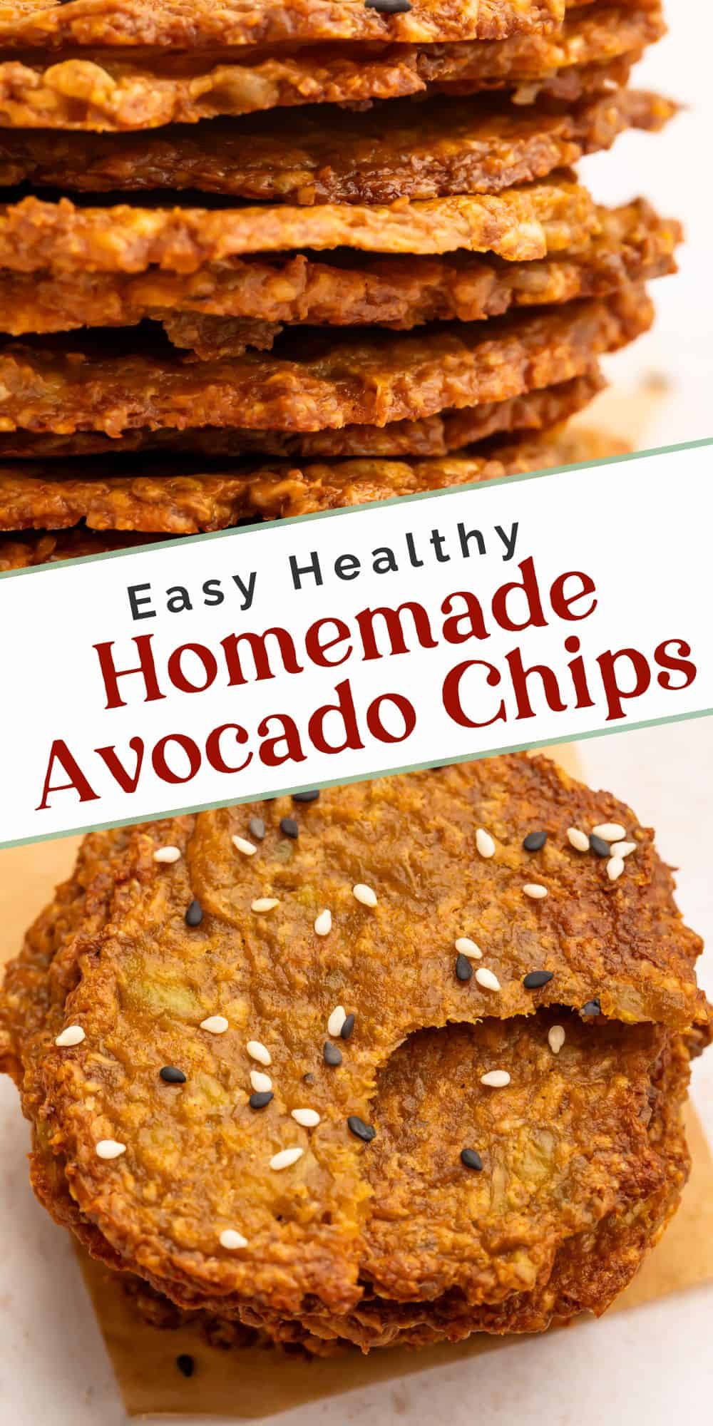Close ups of a stack of avocado chips and an overhead view with a bite taken out of one of them. The two images are linked by Pinterest-friendly text overlay.