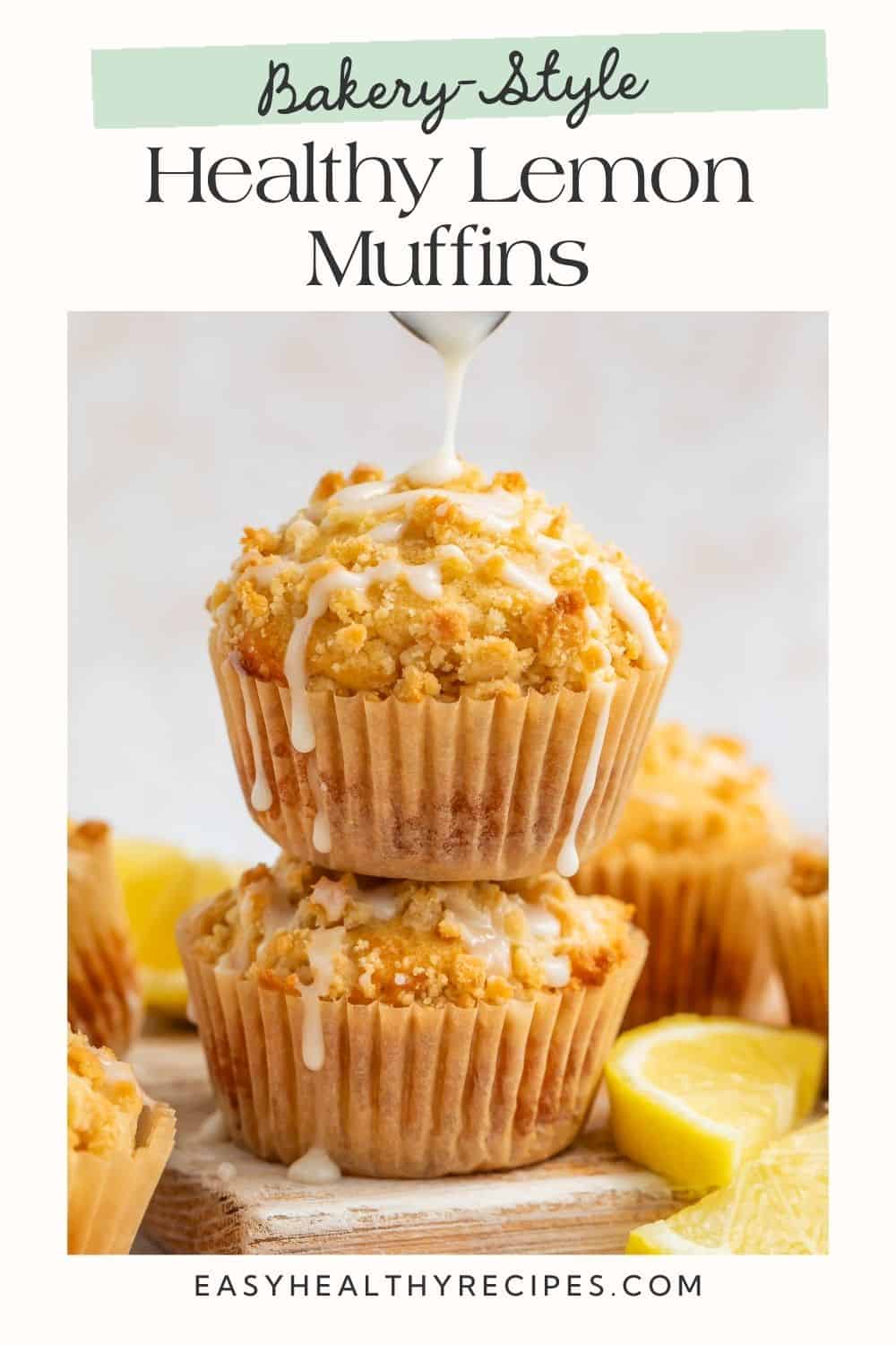 Two lemon muffins stacked on top of each other with a spoon drizzling over white glaze. There is a white frame on the image and a Pinterest-optimised text overlay.