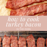 Pinterest graphic for turkey bacon in the oven