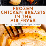 Pin graphic for frozen chicken breasts in the air fryer