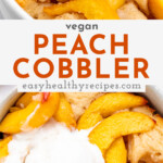 Pin graphic for vegan peach cobbler