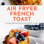 Pin graphic for air fryer french toast