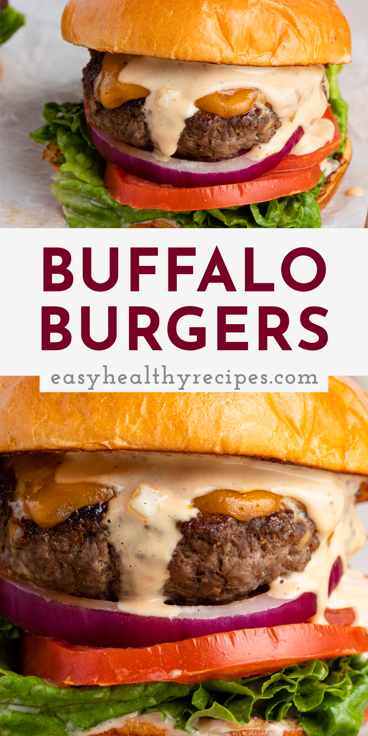 Buffalo Burger with an Easy Burger Sauce - Easy Healthy Recipes