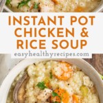 Pin graphic for Instant Pot chicken and rice soup
