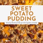 Pin graphic for sweet potato pudding