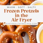 Pin graphic for frozen pretzels in the air fryer.