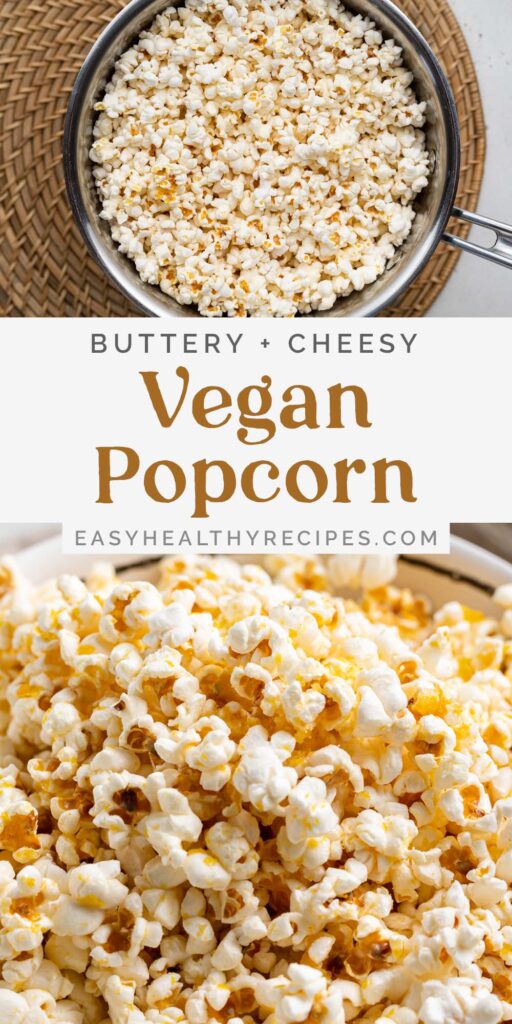 Pin graphic for buttery vegan popcorn.