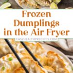 Pin graphics for air fryer dumplings.