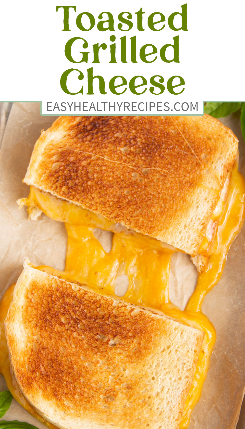Pin graphic for toasted grilled cheese.