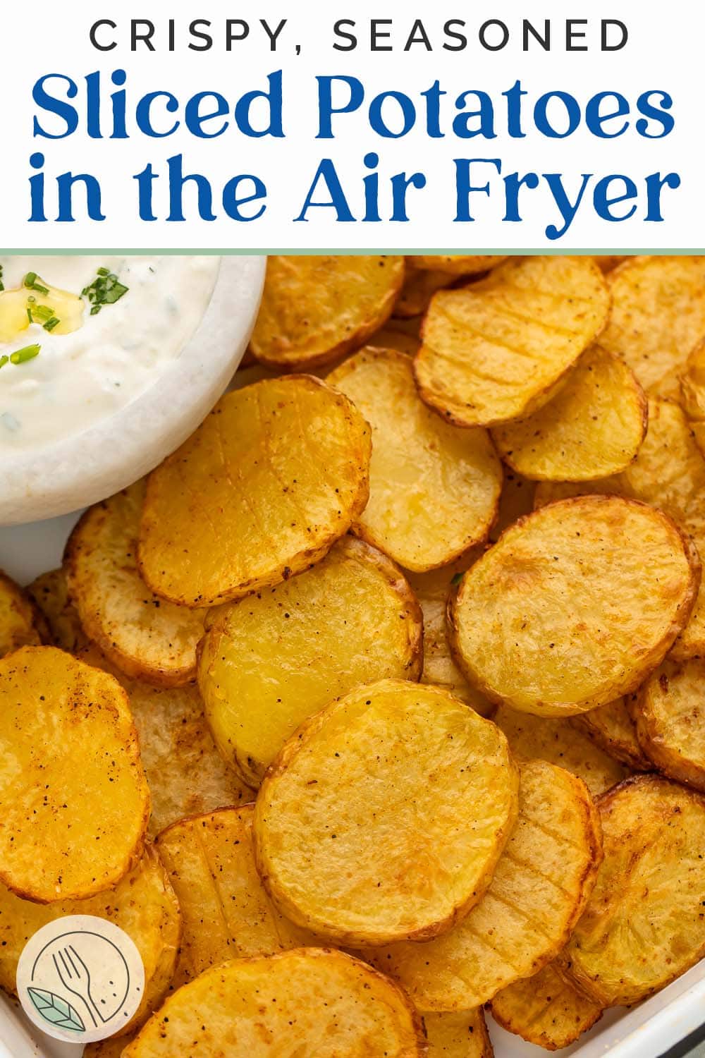 Pin graphic for sliced potatoes in the air fryer.