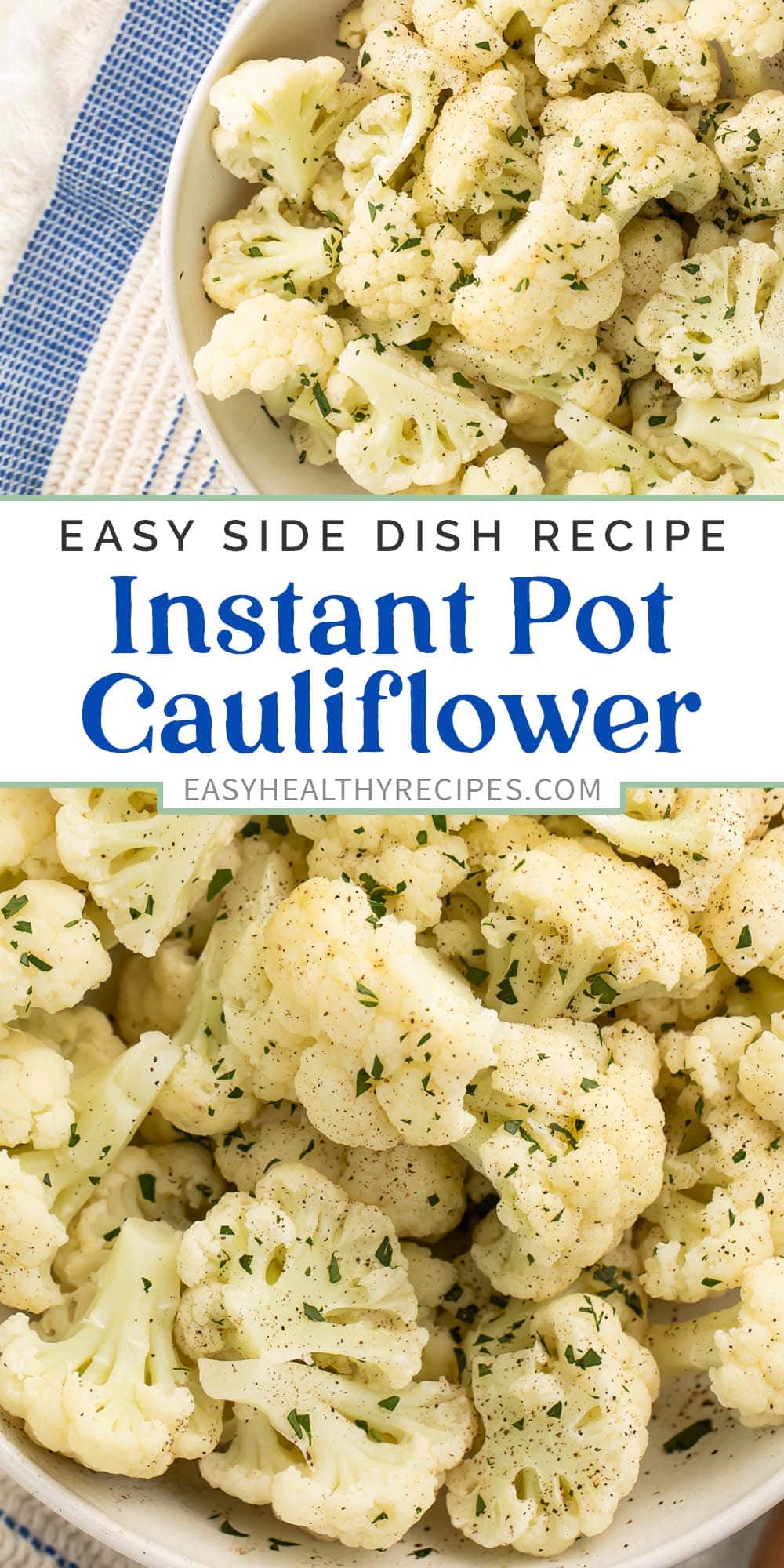 Pin graphic for Instant Pot cauliflower.