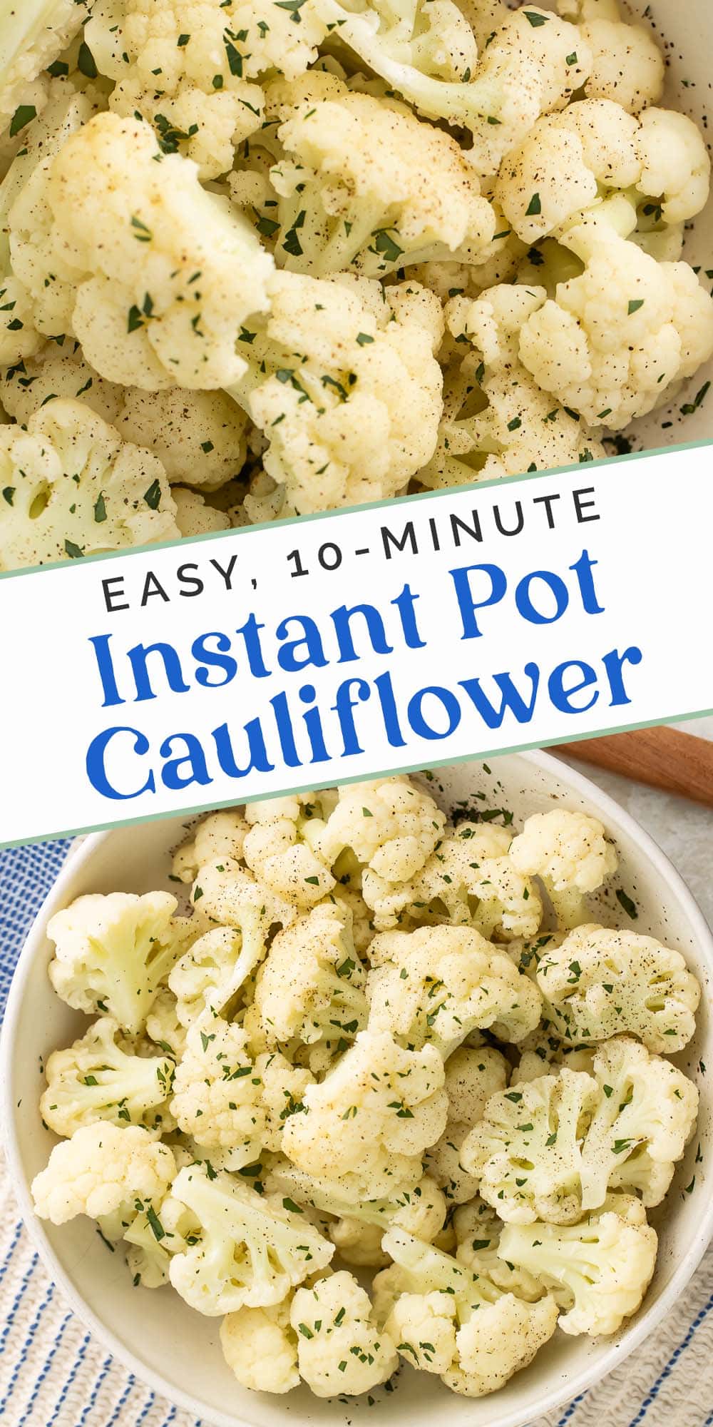 Pin graphic for Instant Pot cauliflower.
