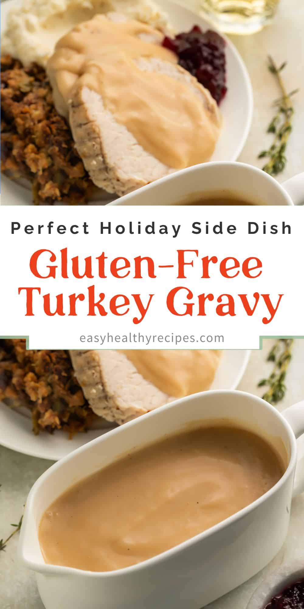 Close up of gluten free turkey gravy poured over sliced gravy and close up in a white gravy boat, set out in a Pinterest graphic.