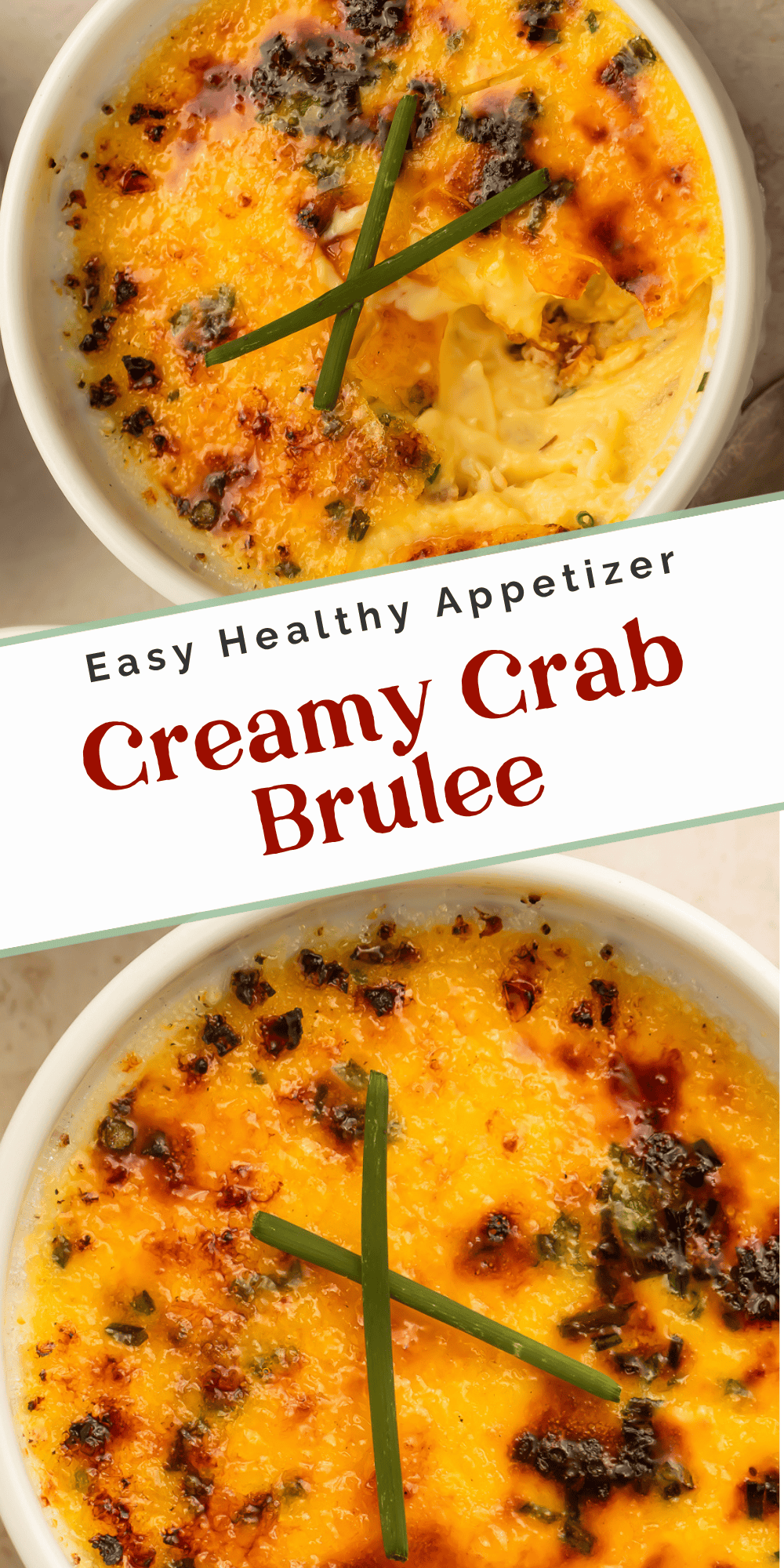 Two-photo collage of creamy crab brûlée showing caramelized crust and rich custard interior with crab