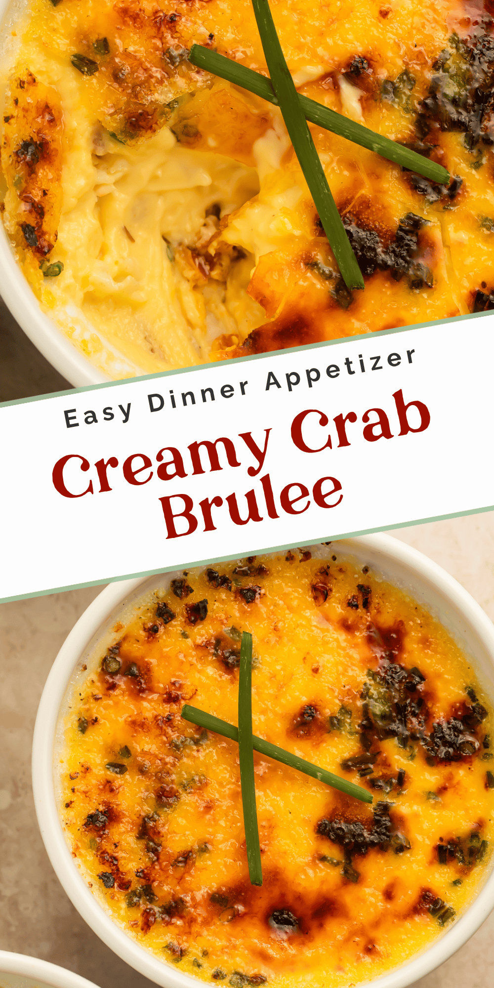 Two-image collage of crab brûlée showing cracked custard interior and fully caramelized golden crust
