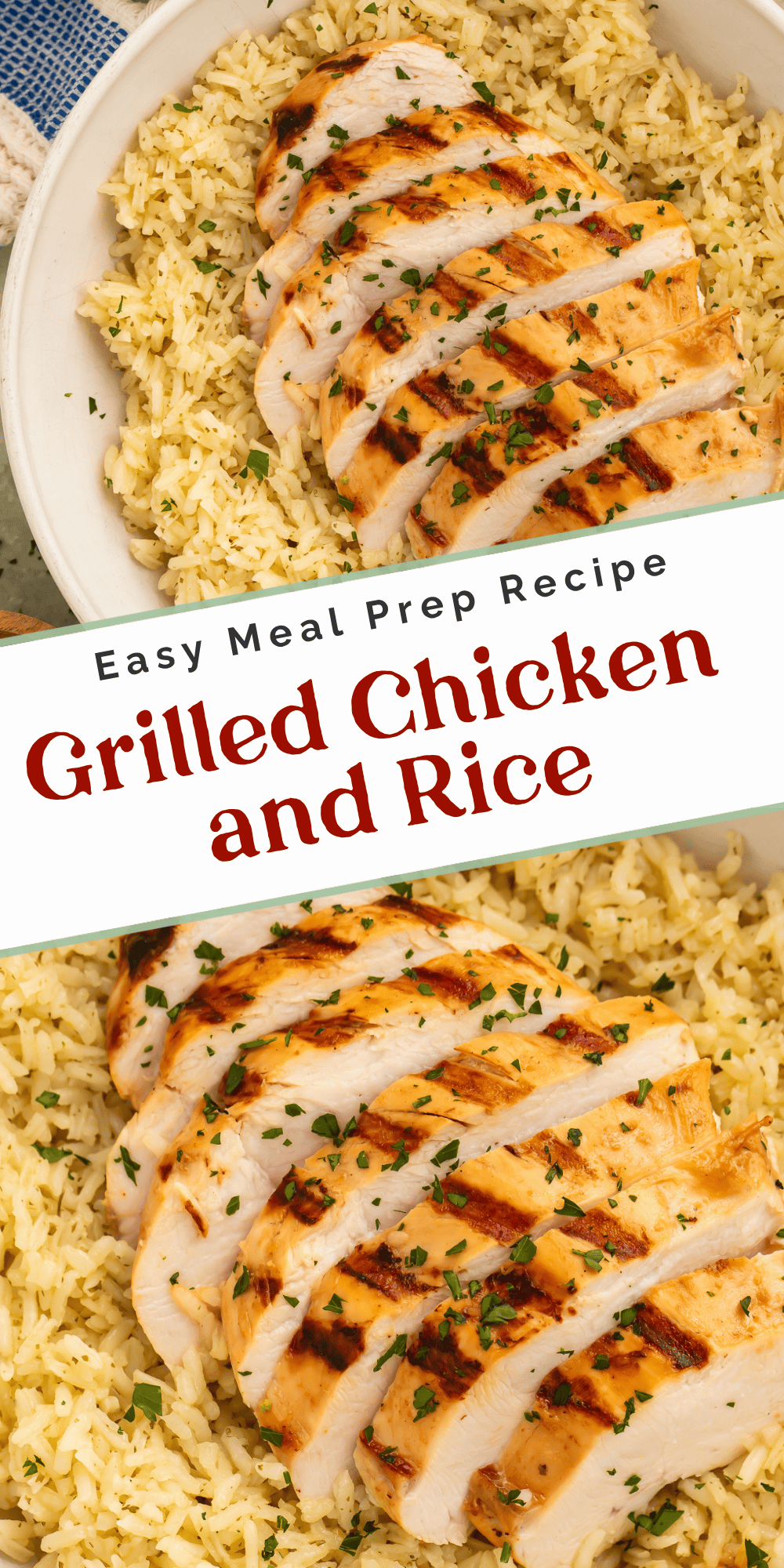 Two-photo collage of sliced grilled chicken and rice with Easy Meal Prep Recipe text overlay
