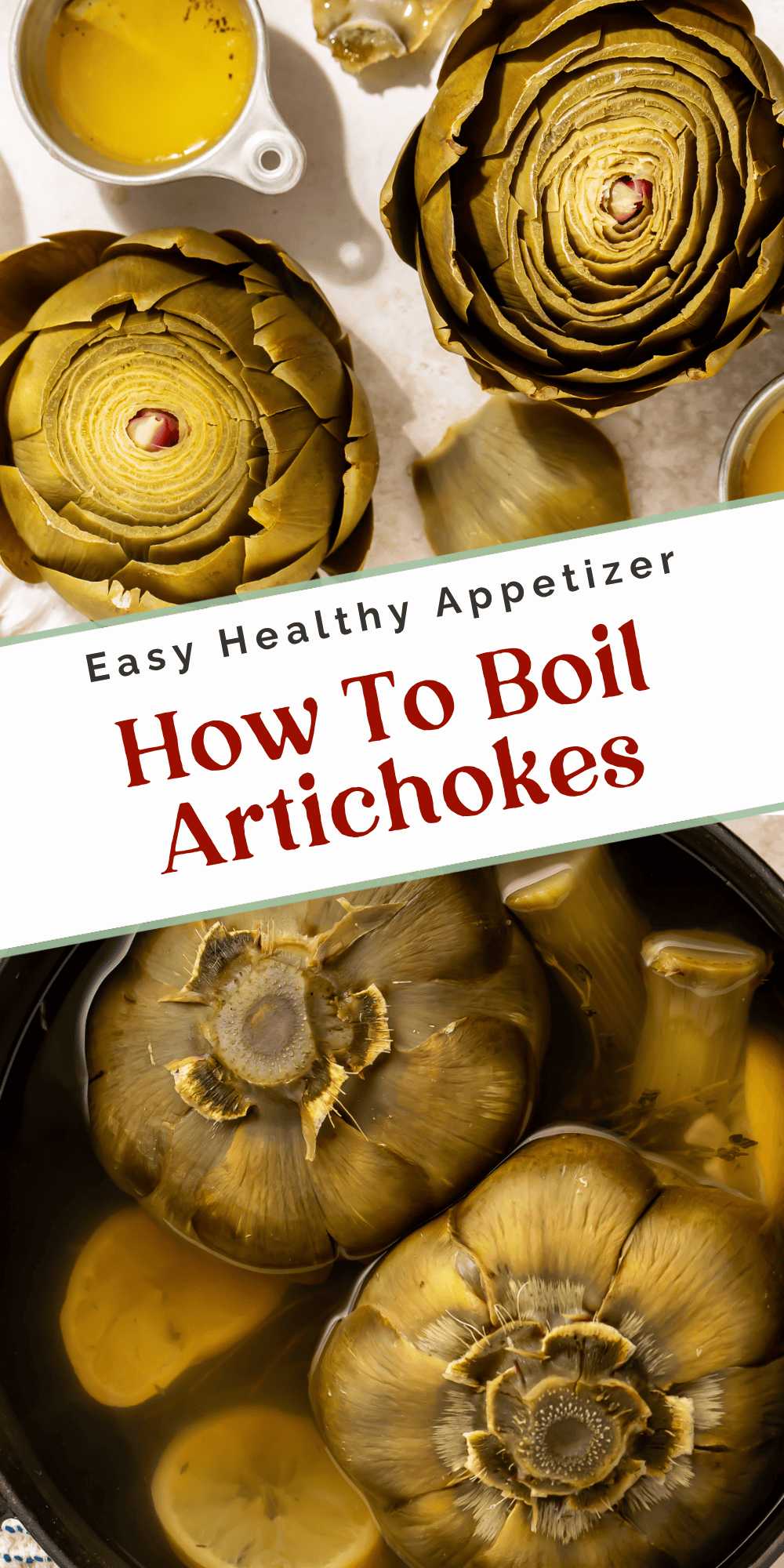 Two trimmed boiled artichokes overhead next to dipping sauce above artichokes in a boiling pot