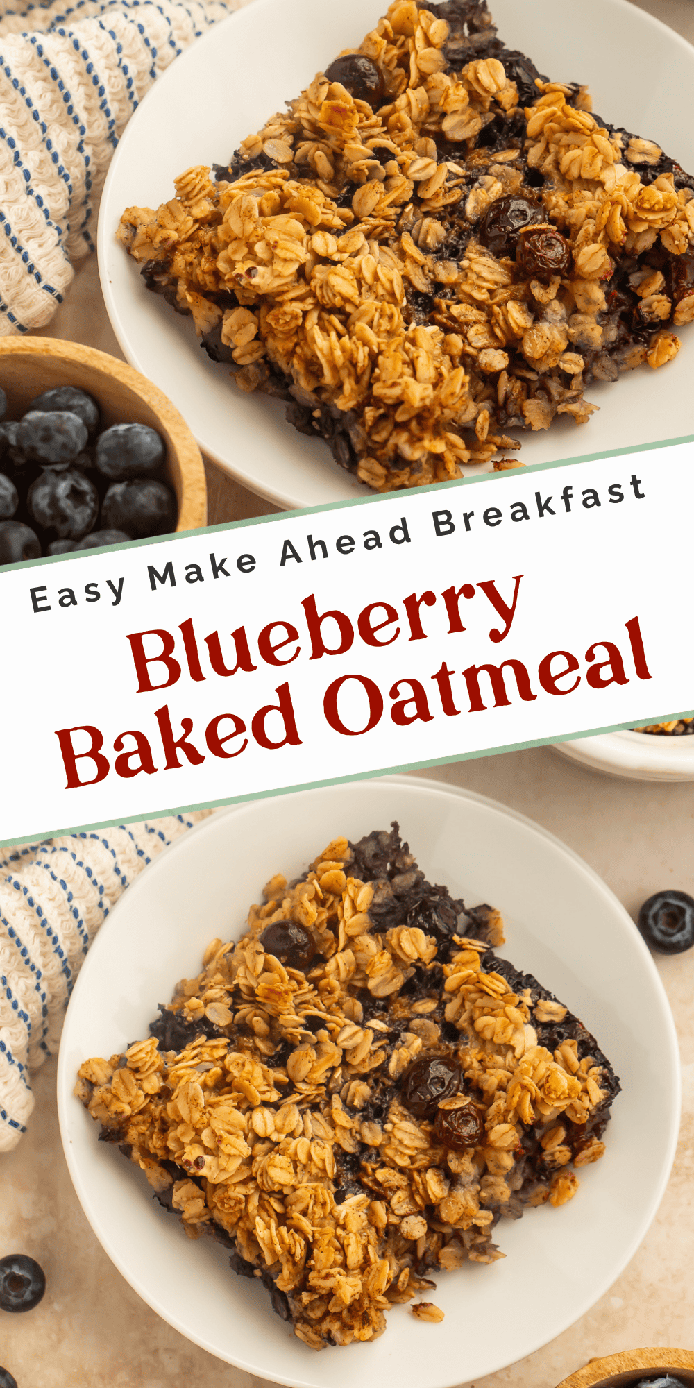 Two-panel pin showing blueberry baked oatmeal slices on white plates with a wooden bowl of fresh blueberries and a striped linen