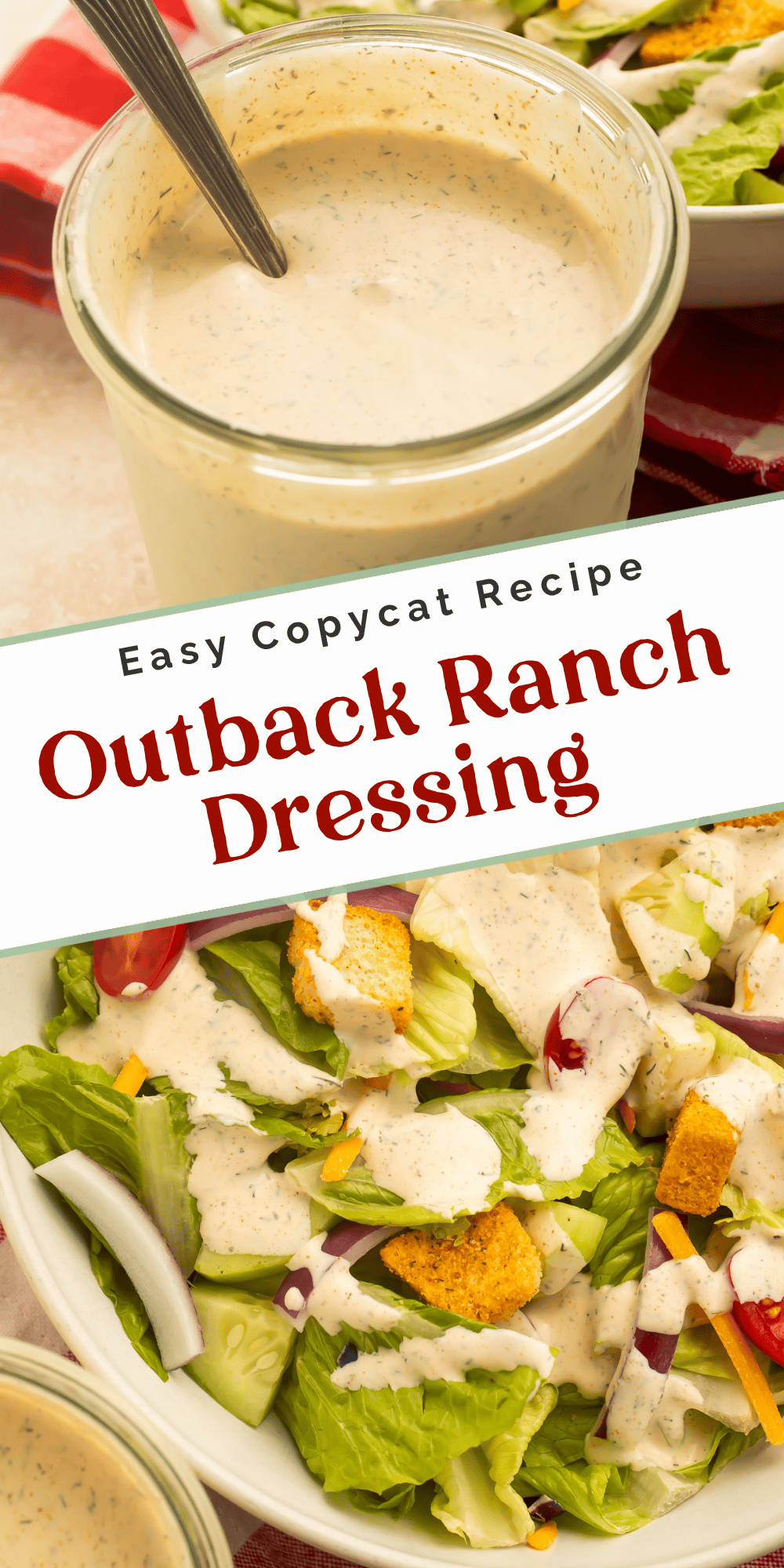 Two-photo collage of Outback ranch dressing in a glass jar and generously drizzled over a salad