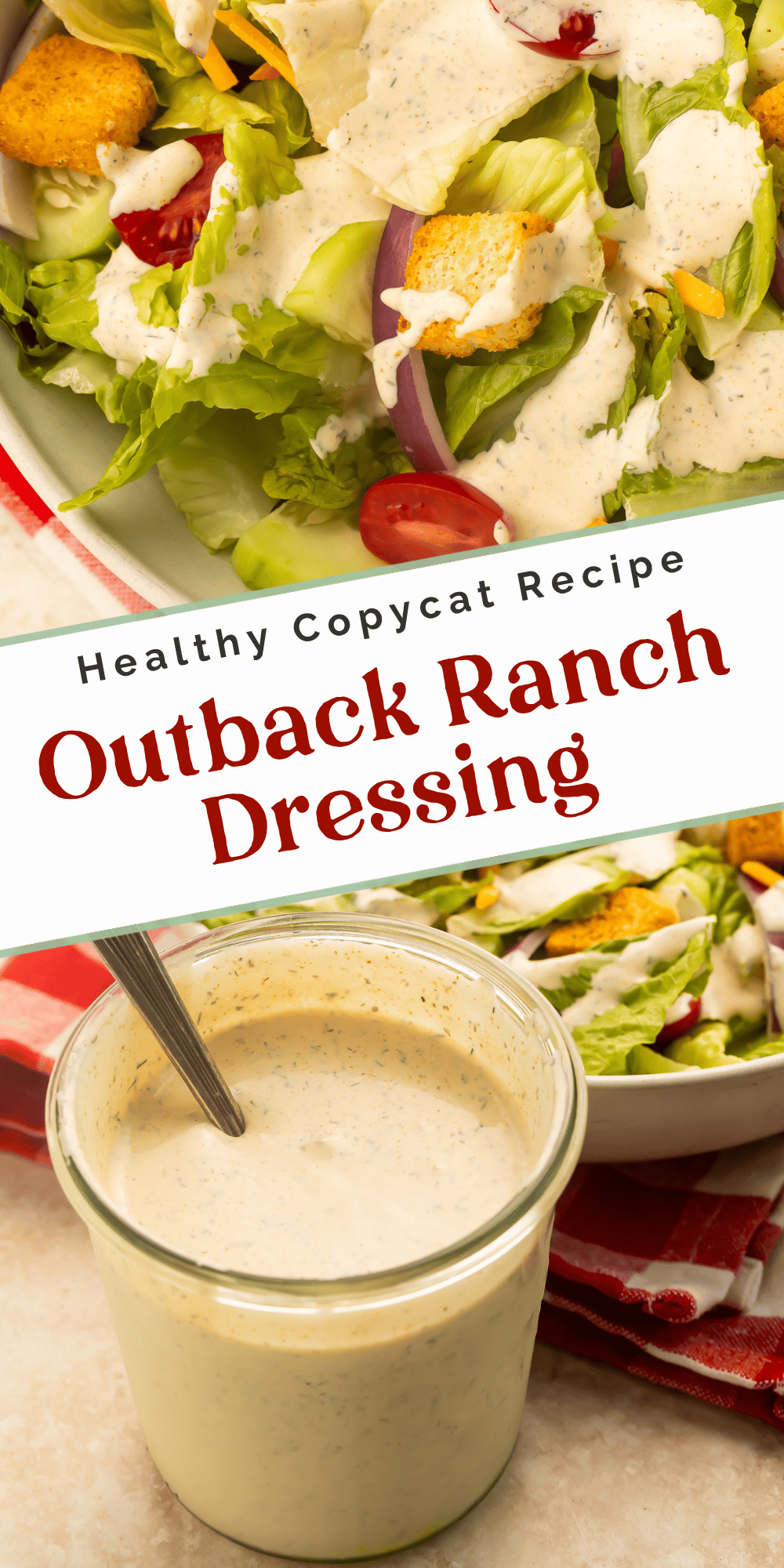 Two-photo pin of homemade Outback ranch dressing jar and creamy dressing over a fresh garden salad