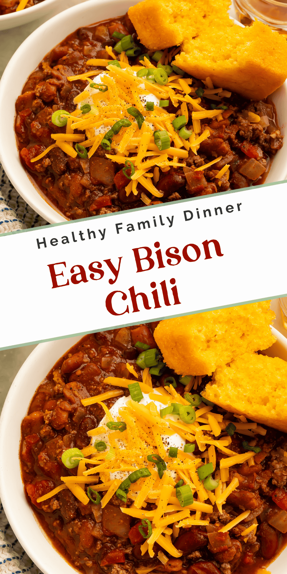 Healthy family dinner collage featuring bison chili topped with cheese, sour cream, green onions, and cornbread.