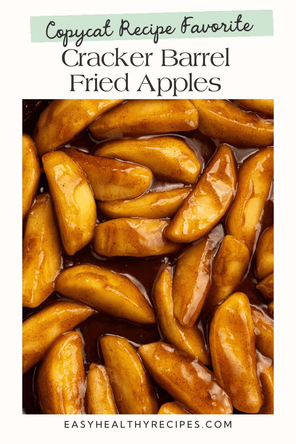 Copycat Cracker Barrel fried apples with glossy cinnamon apple wedges.