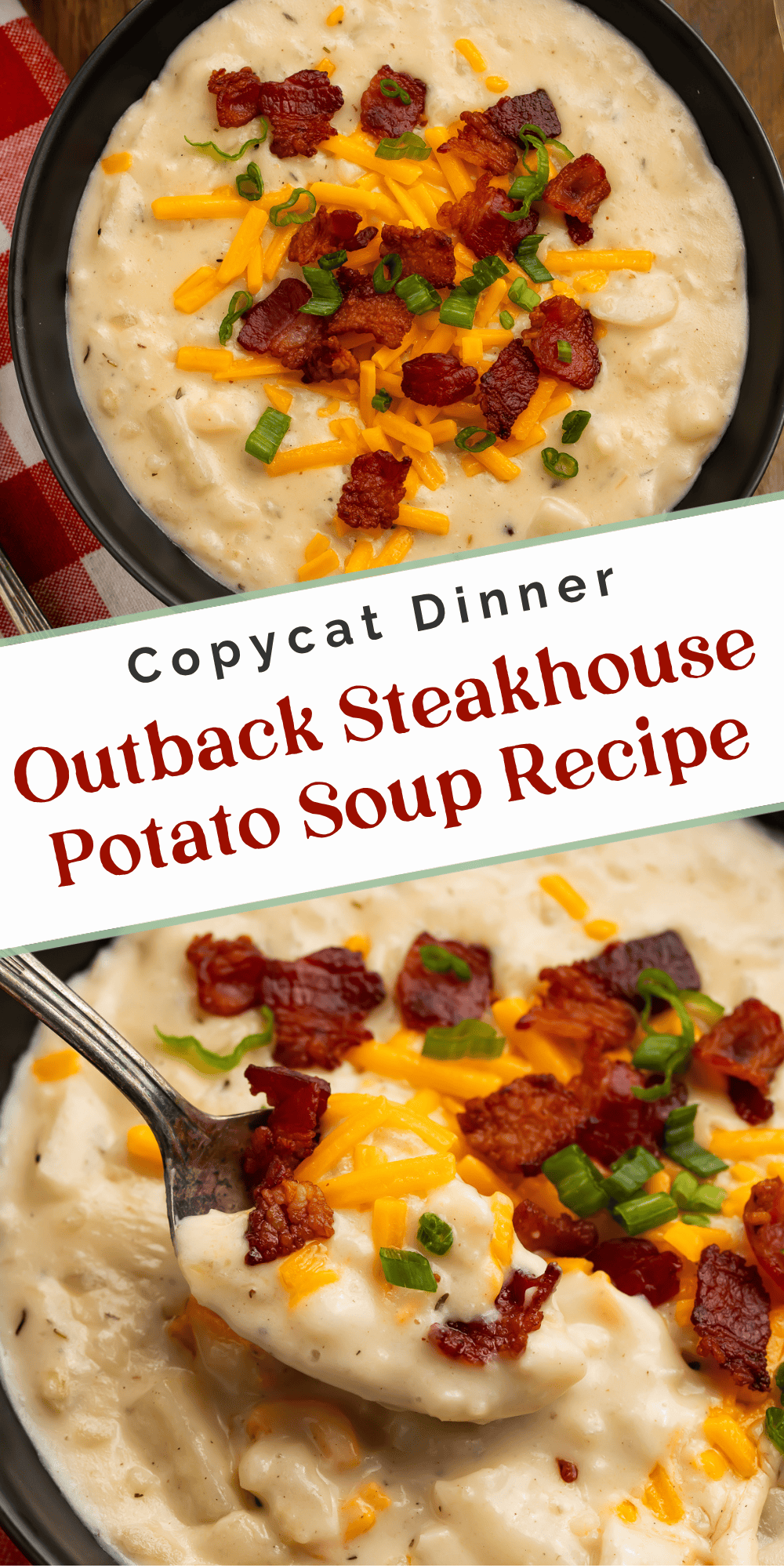 Copycat Outback Steakhouse potato soup featuring loaded soup bowls and a creamy spoonful.