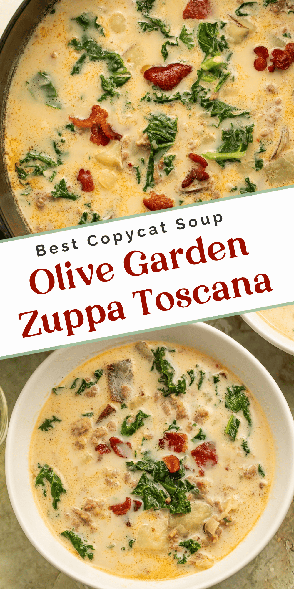 Creamy Olive Garden copycat zuppa toscana shown in a pot and white bowl, with potatoes, Italian sausage, kale, and bacon.