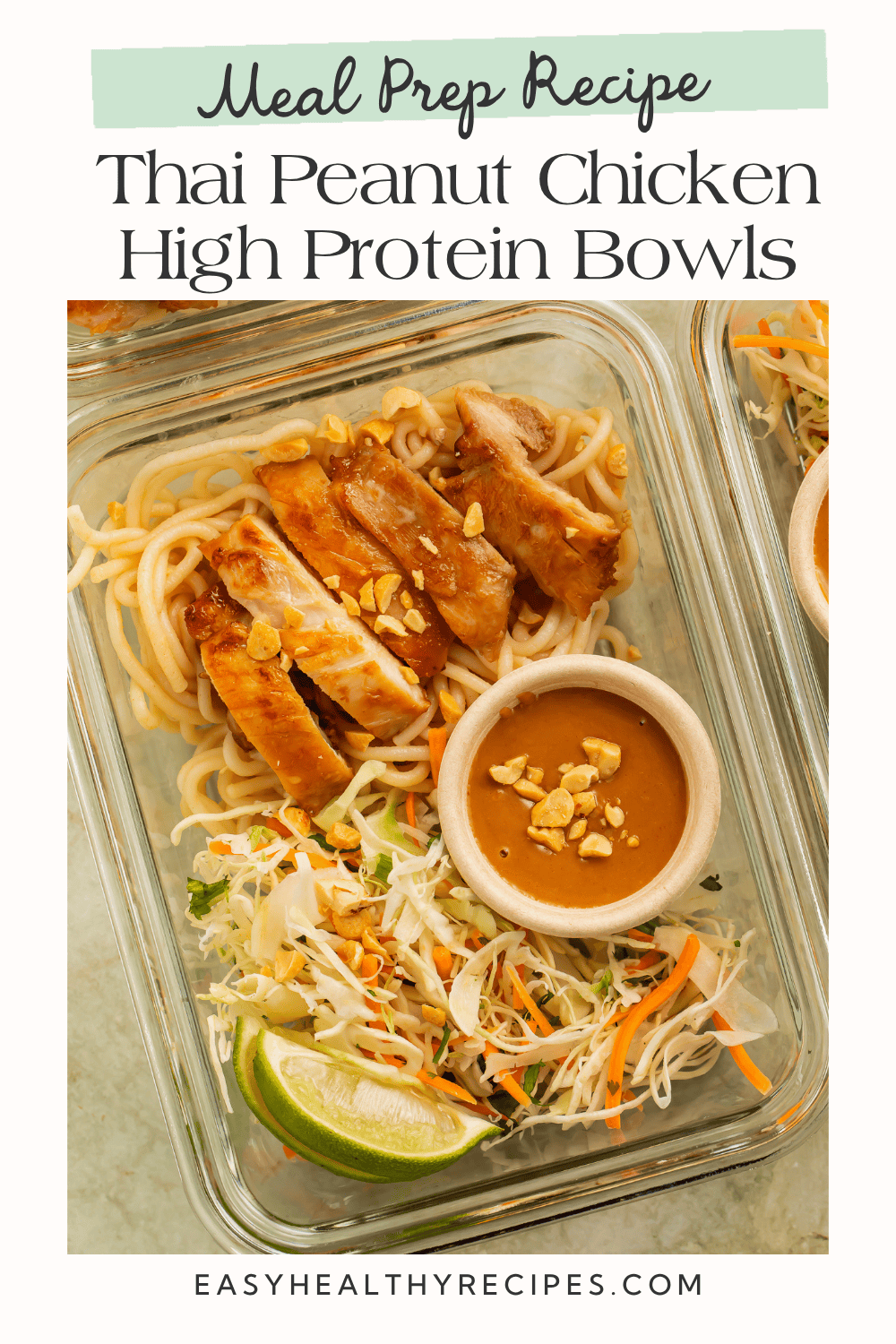 Meal prep recipe graphic featuring high-protein Thai peanut chicken bowls with rice noodles, crunchy slaw, and peanut sauce.