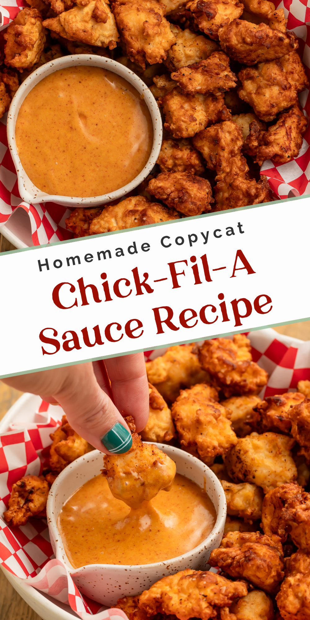 Collage of sauce surrounded by chicken nuggets and a nugget being dipped, with text reading “Homemade Copycat Chick-Fil-A Sauce Recipe.”