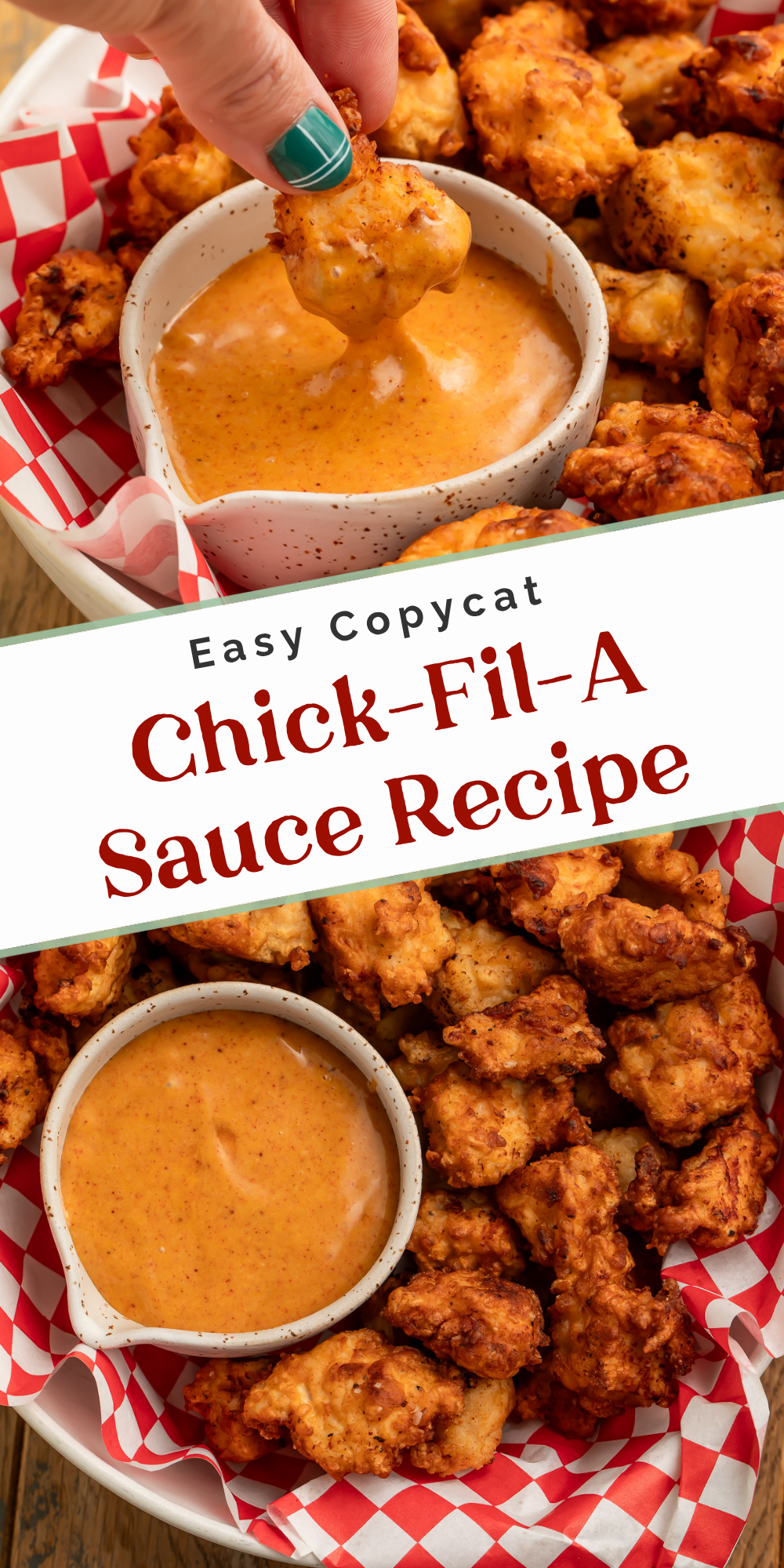 Close-up of a sauce-coated nugget above a platter of nuggets and dip, with text reading “Easy Copycat Chick-Fil-A Sauce Recipe.”
