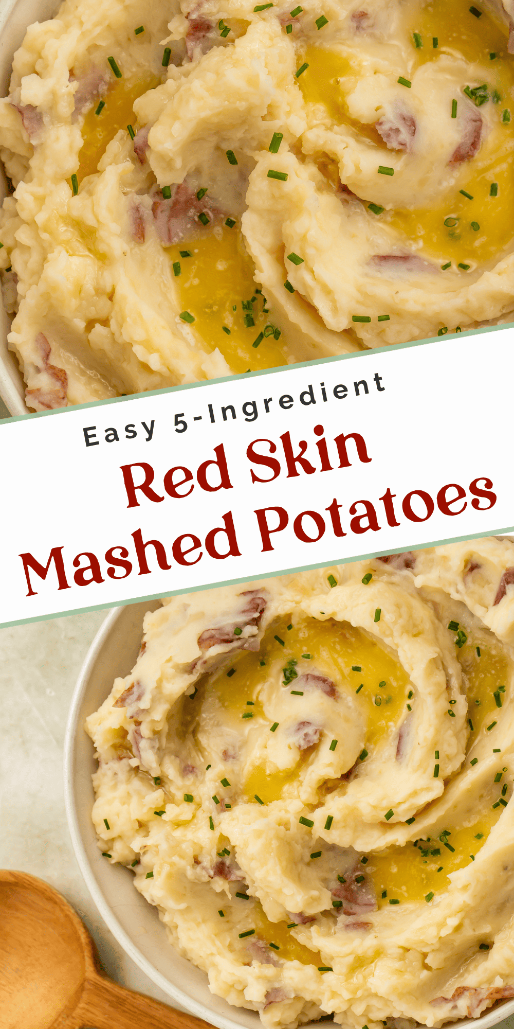 Two photos of red skin mashed potatoes topped with butter and chives, labeled “Easy 5-Ingredient Red Skin Mashed Potatoes.”